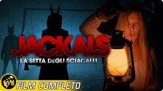 Da Cannes! JACKALS - LA SETTA DEGLI SCIACALLI | Film Completo in Italiano | Horror con Deborah Unger