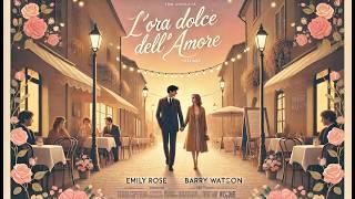 L’ora Dolce Dell’Amore | Sentimentale | Commedia | HD | Film Completo in Italiano
